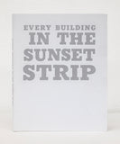 Every Building In The Sunset Strip by Dave Dyment