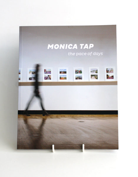 The Pace of Days by Monica Tap